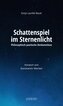 Schattenspiel im Sternenlicht