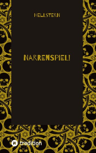 Narrenspiel!