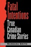 Fatal Intentions