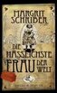 Die hässlichste Frau der Welt