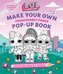 L.O.L. Surprise!: Make Your Own Pop-Up Book: Fashionably Fierce
