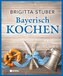 Bayerisch kochen
