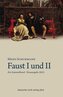 Faust I und II