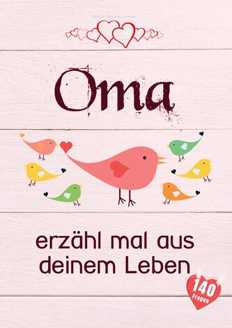 Oma, erzähl mal aus deinem Leben