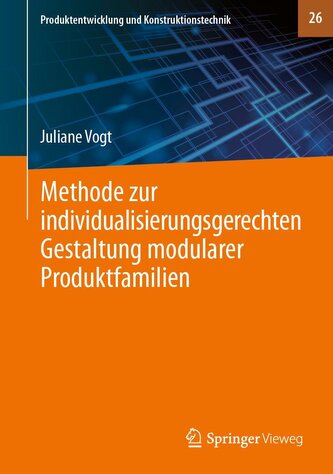 Methode zur individualisierungsgerechten Gestaltung modularer Produktfamilien