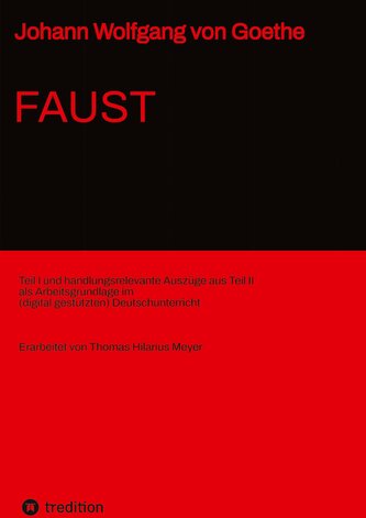 Johann Wolfgang von Goethe: Faust