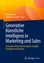 Generative Künstliche Intelligenz in Marketing und Sales