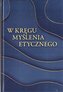 W kręgu myślenia etycznego
