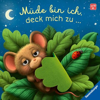 Müde bin ich, deck mich zu - Ein Mitmachbuch zum Streicheln, Schaukeln und Schmusen, Gute-Nacht-Buch mit Fühlelementen: Kinderbu