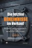 Die letzten Geheimnisse im Verkauf - Die beinahe wahre Erfolgsgeschichte eines Verkäufers, der Verkaufen völlig neu lernt - High