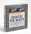 Dogu ve Bati Ciltli