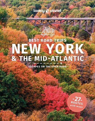 Lonely Planet Best Road Trips New York & the Mid-Atlantic