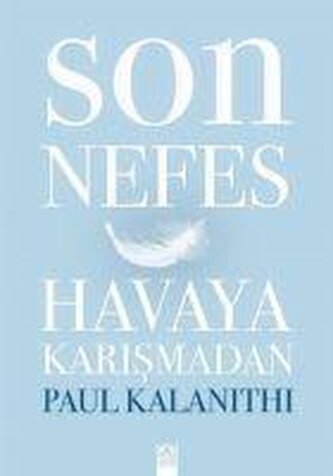 Son Nefes Havaya Karismadan