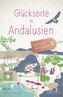 Glücksorte in Andalusien
