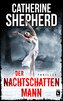 Der Nachtschattenmann: Thriller