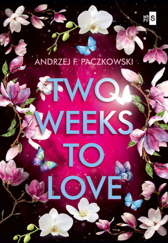 Two Weeks To Love Two Weeks To Love