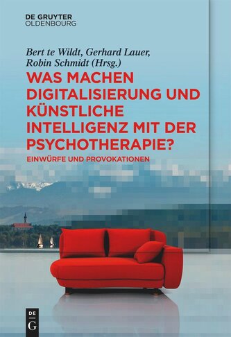 Was machen Digitalisierung und Künstliche Intelligenz mit der Psychotherapie?