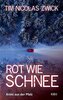 Rot wie Schnee