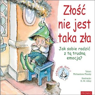 Złość nie jest taka zła Jak sobie radzić z tą.. Złość nie jest taka zła Jak sobie radzić z tą..