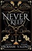 Never Keep (Book 1 in the Sins of the Zodiac Series)