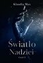 Światło nadziei. Część 2