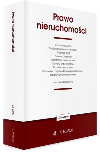 Prawo nieruchomości oraz inne akty prawne wyd. 23