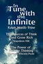 In Tune with the Infinite (the Sources of Think and Grow Rich by Napoleon Hill & the Power of Positive Thinking by Norman Vincen