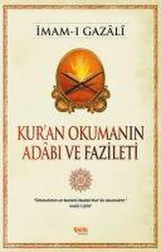 Kuran Okumanin Adabi ve Fazileti