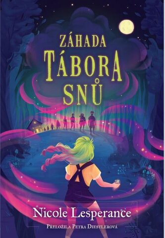 Záhada tábora snů Záhada tábora snů