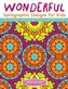 Wonderful Spirographic Designs For Kids - Relaxing Coloring For Kids Edition