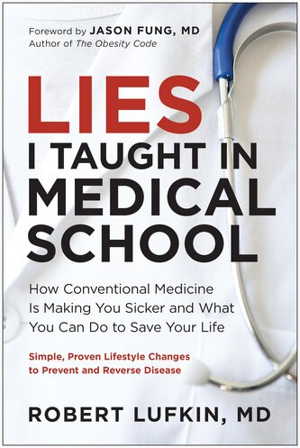 Lies I Taught in Medical School