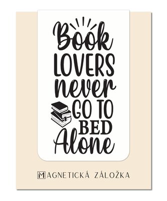 Magnetická záložka - Book Lovers Never Go To Bed Alone