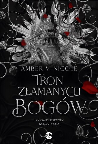 Bogowie i Potwory Tom 2 Tron złamanych bogów