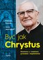 Być jak Chrystus