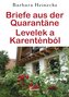 Briefe aus der Quarantäne - Levelek a Karanténból