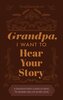 Grandfather, I Want to Hear Your Story