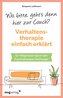 Wo, bitte, geht's denn hier zur Couch? Verhaltenstherapie einfach erklärt