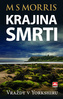 Vraždy v Yorkshiru Krajina smrti
