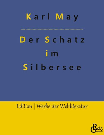 Der Schatz im Silbersee