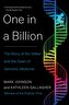 One in a Billion