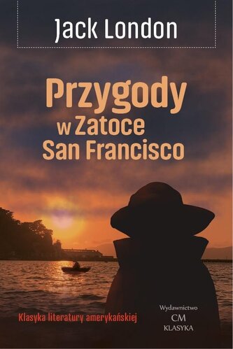 Przygody w Zatoce San Francisco Przygody w Zatoce San Francisco