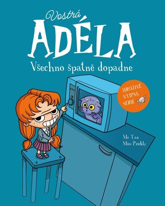 Vostrá Adéla - Všechno špatně dopadne Vostrá Adéla - Všechno špatně dopadne