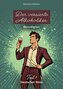 Der versierte Alkoholiker