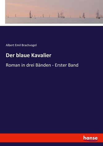 Der blaue Kavalier
