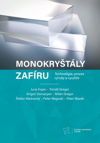 Monokryštály zafíru. Technológia, proces výroby a využitie