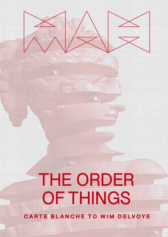 The Order of Things: Carte Blanche to Wim Delvoye - Exhibition Catalogue of the 2024 Wim Delvoye Exhibition at the Musée d'art e