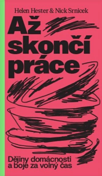 Až skončí práce Až skončí práce