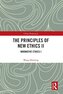 The Principles of New Ethics II