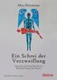 Ein Schrei der Verzweiflung