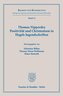 Thomas Nipperdey. Positivität und Christentum in Hegels Jugendschriften
